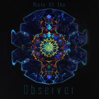 Role Of The Observer - Role Of The Observer