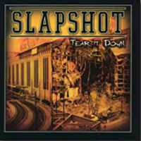 Slapshot - Tear It Down