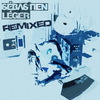 Leger, Sebastien - Back To Basics (Remixes)