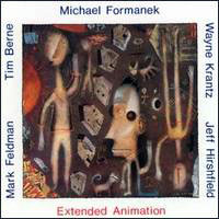 Formanek, Michael - Extended Animation