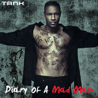 Tank (USA) - Diary Of A Mad Man (Mixtape)