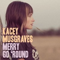 Musgraves, Kacey - Merry Go 'Round