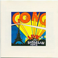 Gong - Live Au Bataclan