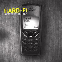 Hard-Fi - Better Do Better  (Single)