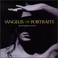 Vangelis - Portraits (So Long Ago, So Clear)