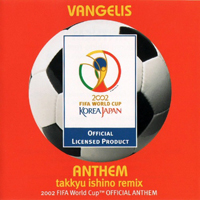 Vangelis - Anthem (2002 FIFA World Cup) (Single)