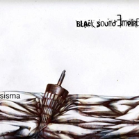 Black Sound Empire - Sisma