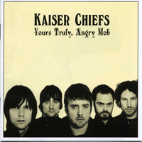 Kaiser Chiefs - Yours Truly, Angry Mob (Bonus CD)