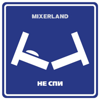 Mixerland -  !