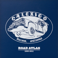 Calexico - Road Atlas 1998-2011 (9 LPs Box-Set) [LP 9: Bonus Tracks, 1998-2011]