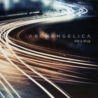 Archangelica (POL) - Like A Drug