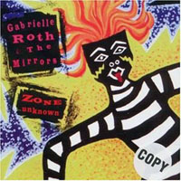 Gabrielle Roth & The Mirrors - Zone Unknown