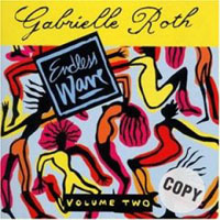 Gabrielle Roth & The Mirrors - Endless Wave 2