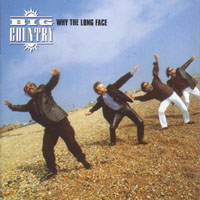 Big Country - Why The Long Face