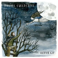 Fossil Collective - Let It Go (EP)