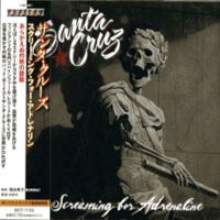 Santa Cruz (FIN) - Screaming For Adrenaline (Japan Edition)