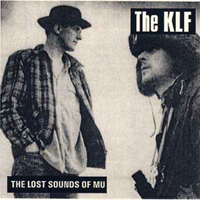KLF - The Lost Sounds Of Mu
