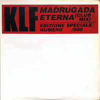 KLF - Madrugada Eterna [12'' Single]