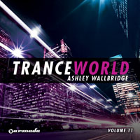 Wallbridge, Ashley - Trance World, Vol. 11 - Mixed By Ashley Wallbridge (CD 1)