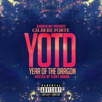 Gilbere Forte' - YOTD: Year Of The Dragon