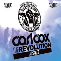 Carl Cox - The Revolution At Space: The Party Unites (CD 2)