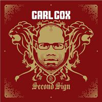 Carl Cox - Second Sign