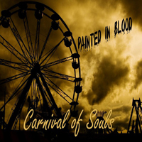 Painted In Blood - Carnival Of Souls
