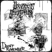 Preteen Deathfuk - I Don't Remember