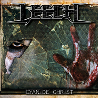 Leech (SWE) - Cyanide Christ