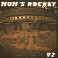 Mom's Rocket - V2