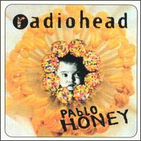 Radiohead - Pablo Honey