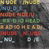 Radiohead - Nude (Single)