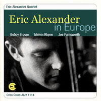 Alexander, Eric - Eric Alexander In Europe
