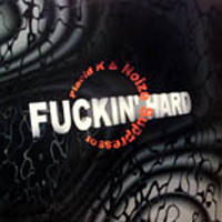 Noize Suppressor - Fuckin' Hard (Single) (feat. Placid K)