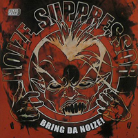 Noize Suppressor - Bring Da Noize! (EP)