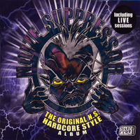 Noize Suppressor - The Original N.S. Hardcore Style Album