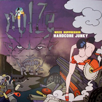 Noize Suppressor - Hardcore Junky (EP)