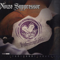 Noize Suppressor - Indestructable (EP) (feat. Lenny Dee)