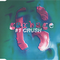 Garbage - # 1 Crush (Single)