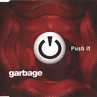 Garbage - Push It (Single)