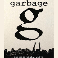 Garbage - One Mile High... Live (DVD)