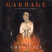 Garbage - The Chemicals (Single)