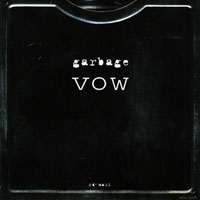 Garbage - Vow (Single)