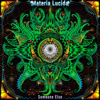 Materia Lucida - Someone Else