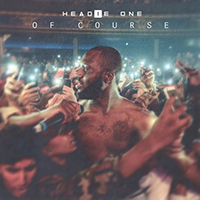 Headie One - Of Course (Single)