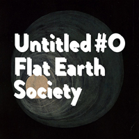 Flat Earth Society (BEL) - Untitled #0 (CD 1)