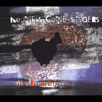 Cline, Nels - Nels Cline Singers - Instrumentals