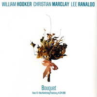 Hooker, William - Bouquet (Split)