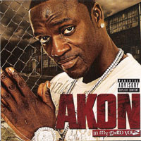 Akon - In My Ghetto Vol.2