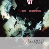 Cure - Disintegration (Deluxe Edition) (CD 1)